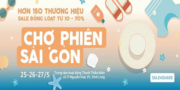 CHỢ PHIÊN SÀI GÒN - HELLO SUMMER 2018