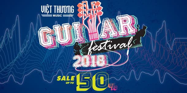 Ngày hội triển lãm Guitar Festival 2018