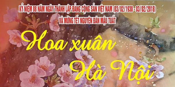 Triển Lãm “Hoa Xuân Hà Nội” 2019 (Tự Do Vào Cửa)