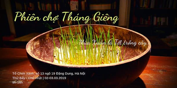 Phiên Chợ Tháng Giêng - Mùa Xuân Là Tết Trồng Cây 2019 