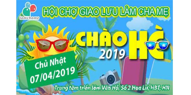 Hội chợ giao lưu Làm Cha Mẹ - Chào hè 2019
