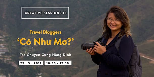 Travel Bloggers - Is It Like Dream?  - Talk with Hang Dinh