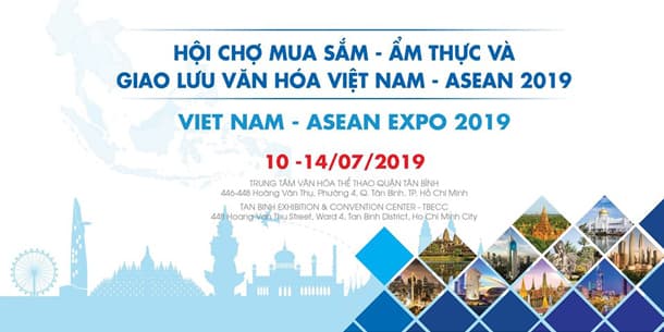 VIET NAM - ASEAN EXPO 2019 - Hội chợ Mua sắm Ẩm thực ASEAN