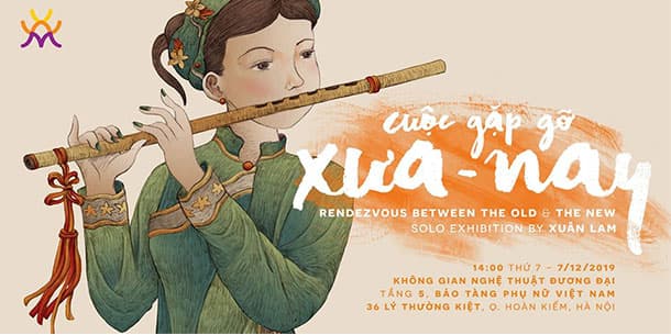 Triển Lãm "Cuộc Gặp Gỡ Xưa - Nay" - Xuân Lam 2019