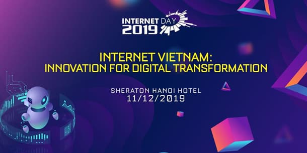 Hội thảo và triển lãm Ngày Internet Việt Nam - Internet Day 2019