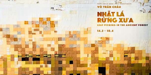 Triển Lãm "Nhặt Lá Rừng Xưa" 2020 (Vào Cửa Tự Do)