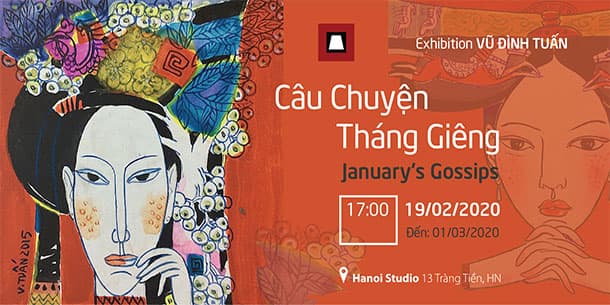 Triển lãm Vũ Đình Tuấn: Câu chuyện tháng giêng