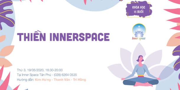 Khóa Học Thiền Inner Space Đến Từ Trung Tâm Inner Space 2020