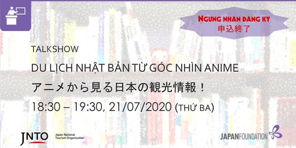 Talkshow "Giới thiệu du lịch Nhật Bản từ góc nhìn Anime"