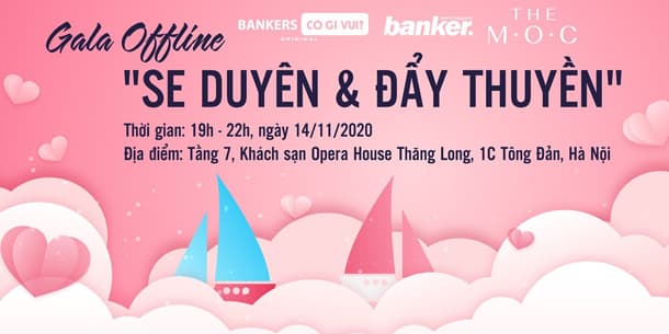 Gala Offline "BANKER - SE DUYÊN & ĐẨY THUYỀN"