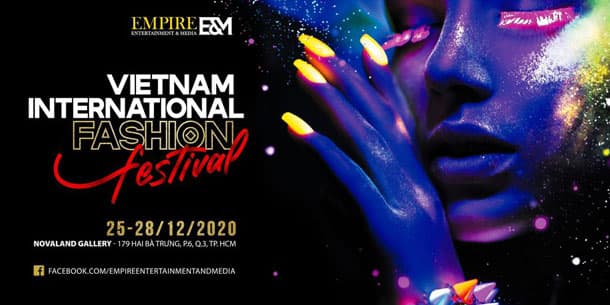 VIETNAM INTERNATIONAL FASHION FESTIVAL 2020 (VIFF)