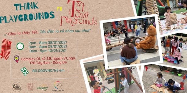Think Playgrounds ft. Tết Craft Playgrounds