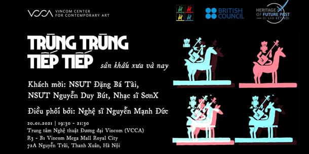 Tọa đàm: “TRÙNG TRÙNG TIẾP TIẾP: sân khấu xưa và nay”