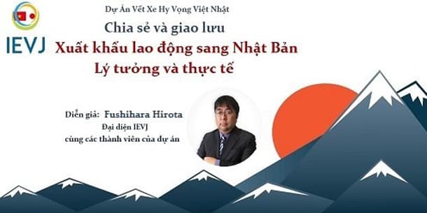 Chia sẻ và giao lưu cùng IEVJ: Xuất khẩu lao động sang Nhật Bản - Lý tưởng và thực tế