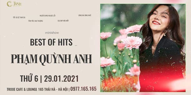 Minishow Phạm Quỳnh Anh tại Hà Nội - Ngày 29.01.2021