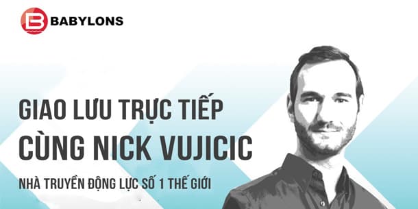 Giao lưu trực tuyến cùng Nick Vujicic - Nhà truyền động lực số 1 Thế giới