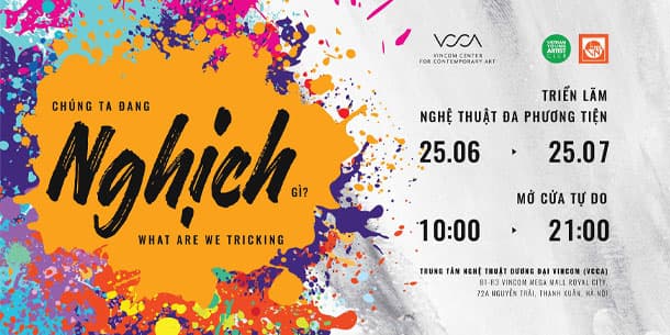 Triển Lãm Nghệ Thuật “Chúng Ta Đang Nghịch Gì?