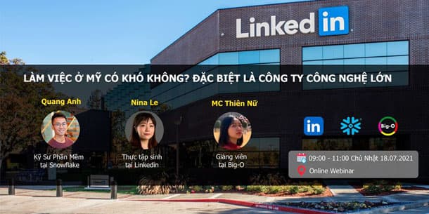 Đăng ký Big-O Talk 07 - Làm việc ở Mỹ có khó không? Đặc biệt là làm tại các công ty công nghệ lớn?