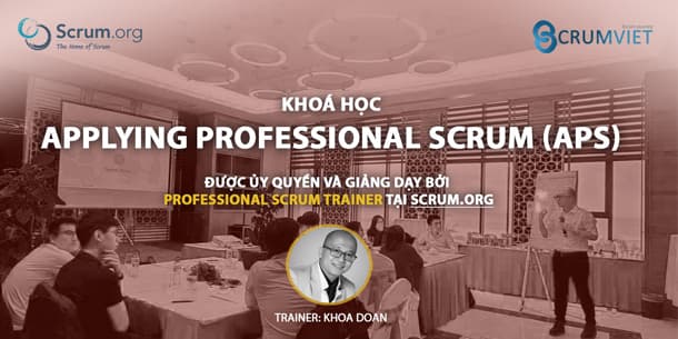 Khoá Học Applying Professional Scrum (APS) - Tháng 10-2021