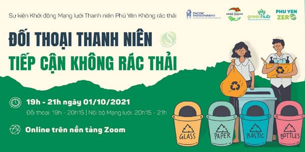 Sự Kiện “Đối Thoại Thanh Niên - Tiếp Cận Không Rác Thải” Tổ Chức Bởi GreenHub 2021