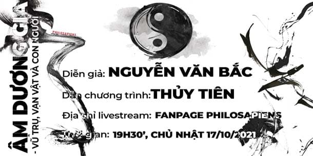 Talkshow miễn phí chủ đề - Âm dương gia - Vũ trụ, vạn vật và con người