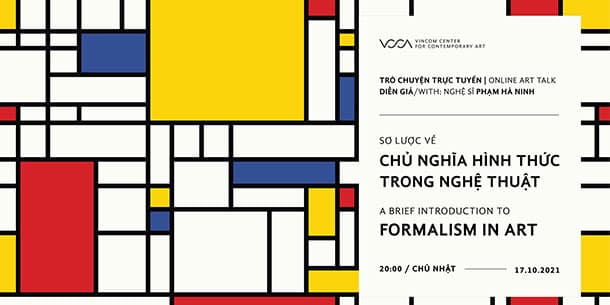 Sự kiện Trò chuyện "Sơ lược về Chủ nghĩa Hình thức trong Nghệ thuật"
