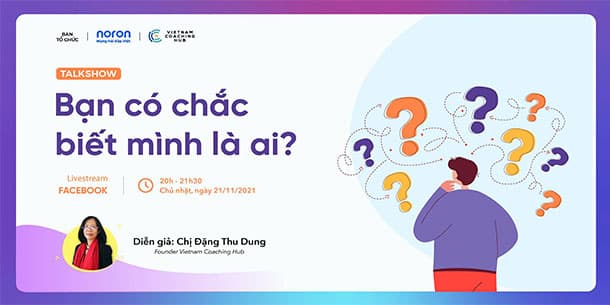 Talkshow Bạn có chắc biết mình là ai