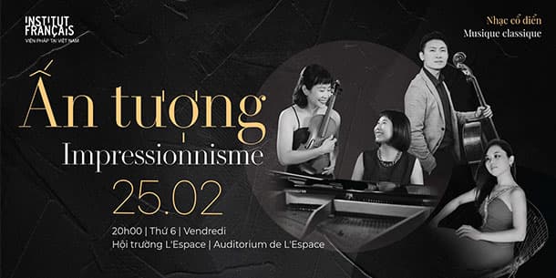 Đêm nhạc cổ điển: Ấn tượng | Musique classique : Impressionnisme