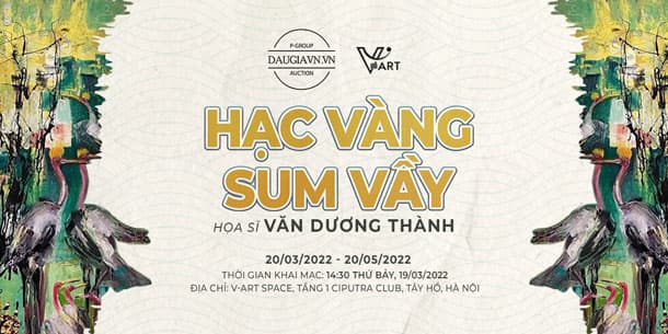 Triển lãm - Hạc Vàng Sum Vầy - Họa sĩ Văn Dương Thành