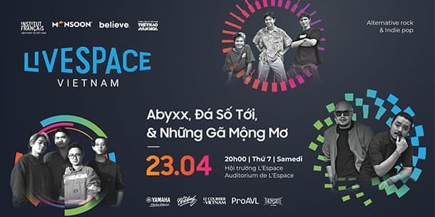 Đêm nhạc concert live space 4:  ABYXX, ĐÁ SỐ TỚI VÀ NHỮNG GÃ MỘNG MƠ 