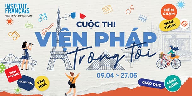 Cuộc thi: Viện Pháp trong tôi | Concours : Mon Institut français