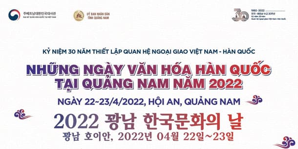 Chương trình - Những ngày văn hóa Hàn Quốc tại Quảng Nam năm 2022