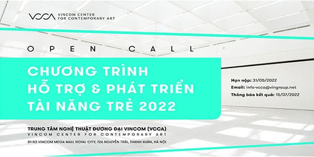 Open Call: Chương trình hỗ trợ và phát triển tài năng trẻ 2022