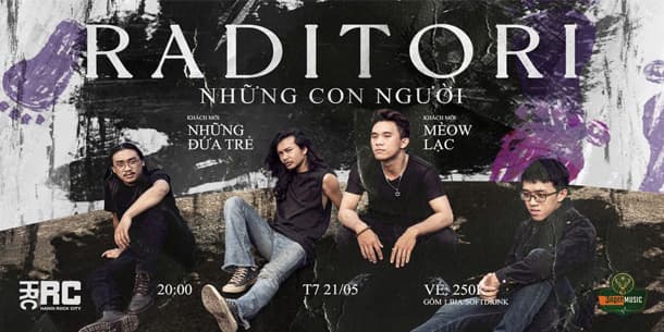 Cháy hết mình tại đêm nhạc Rock cùng band nhạc RADITORI - Mèow Lạc và Những Đứa Trẻ 