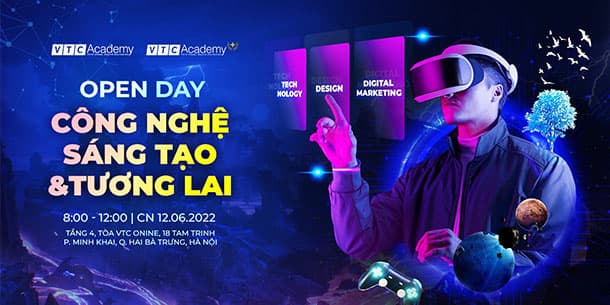 Sự kiện Open Day 2022: Công nghệ, Sáng tạo và Tương lai