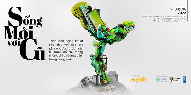 Triển lãm nghệ thuật sắp đặt: "SỐNG MỚI VỚI CŨ"