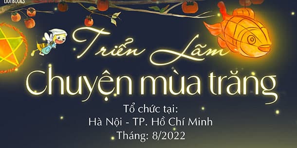 Triển lãm chuyện mùa trăng