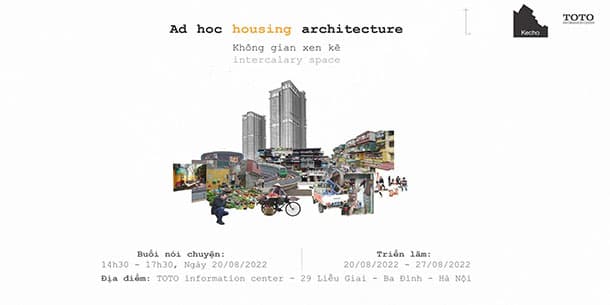 Buổi trò chuyện & khai mạc triển lãm kiến trúc: Không gian xen kẽ