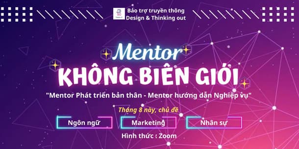 Mentor KHÔNG BIÊN GIỚI - Sáng tạo Bản thân & Thiết kế Sự nghiệp