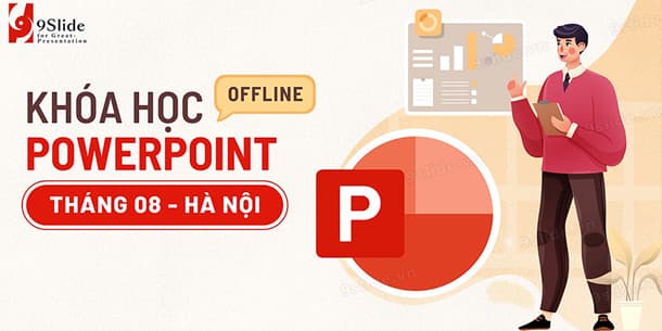 Lớp học Powerpoint Offline Tháng 8 tại Hà Nội của 9Slide