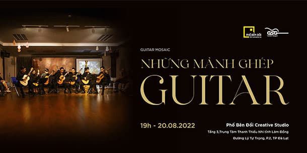 Buổi Hoà Nhạc Guitar Cổ điển "Những Mảnh Ghép Guitar"