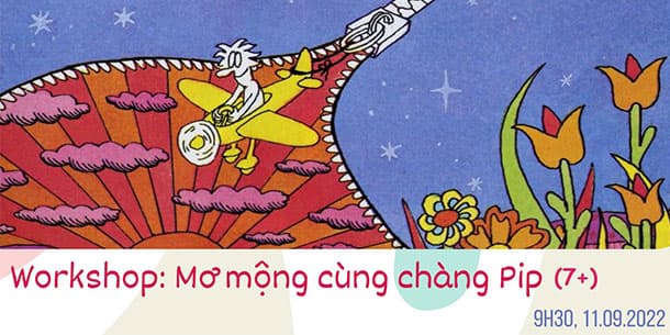 Workshop vẽ: MƠ MỘNG CÙNG CHÀNG PIP