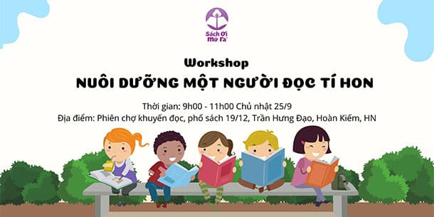 Workshop Nuôi dưỡng một người đọc tí hon