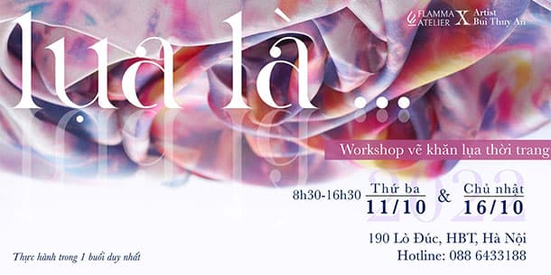 Workshop "Lụa là..."