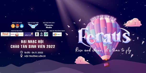  LIVE IT UP ver 10.0 - FERAUS: Đêm đại nhạc hội chào Tân sinh viên K25 Học viện Ngân Hàng