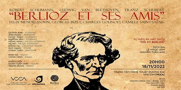 Chương trình Hoà nhạc & Trò chuyện: "BERLIOZ VÀ CÁC BẠN – BERLIOZ ET SES AMIS"