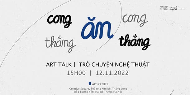 Art talk CONG ĂN CONG THẲNG ĂN THẲNG