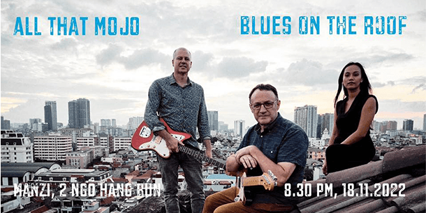 ALL THAT MOJO at manzi – Một đêm nhạc blues