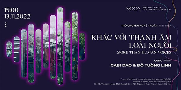 Trò chuyện: "Khác với thanh âm loài người" | Art talk: "More than human voices"