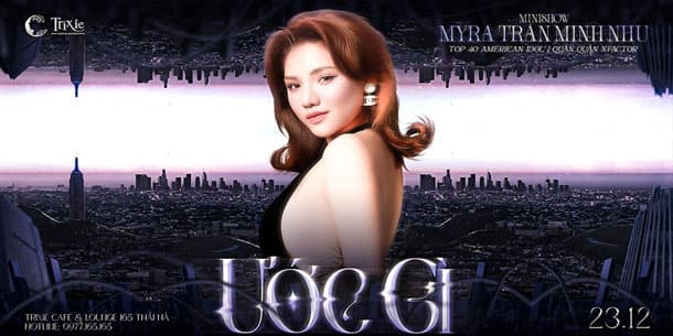 Minishow Myra Trần Minh Như - ƯỚC GÌ - Ngày 23.12.2022
